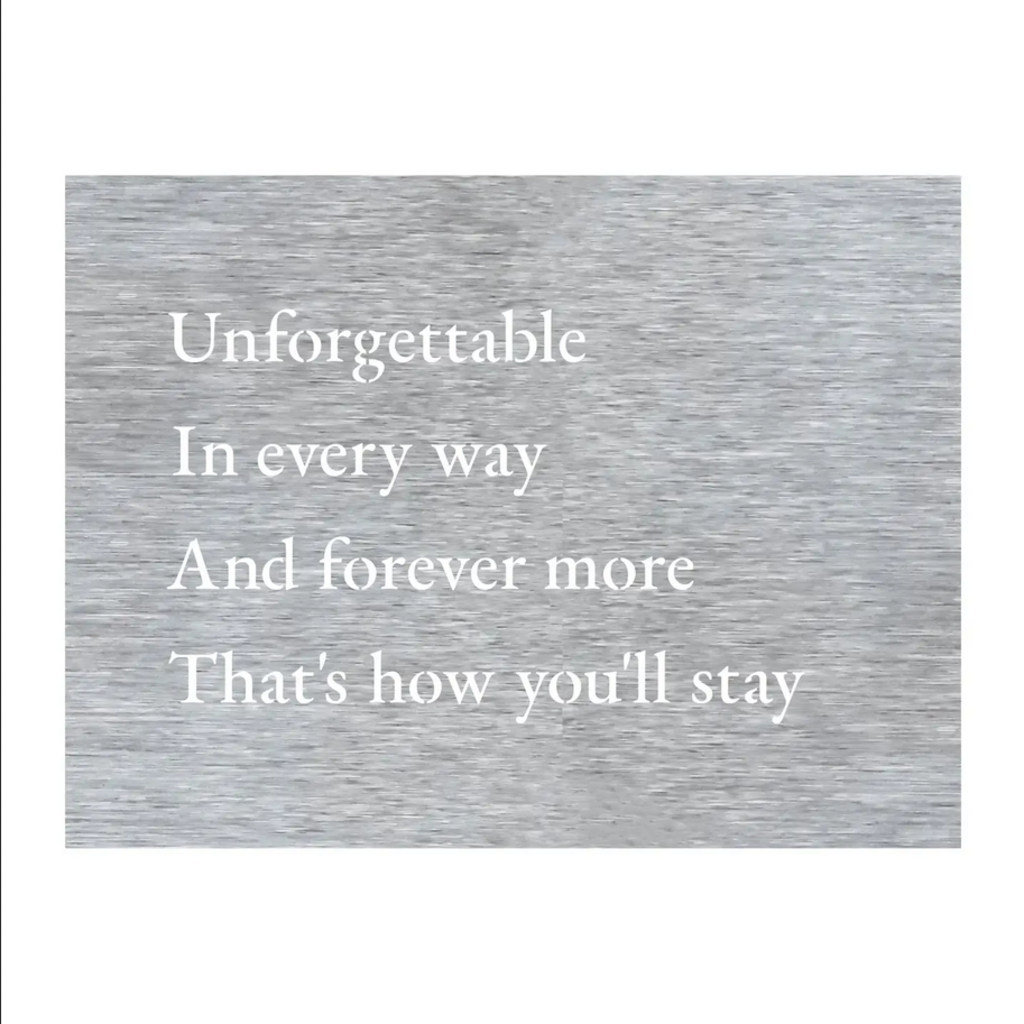 SILVER Unforgettable In Every Way Metal Sign