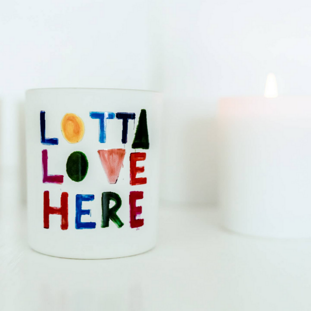 "Lotta Love Here" 10 oz Soy Candle