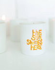 "the Sun Shines Here" 10 oz Soy Candle