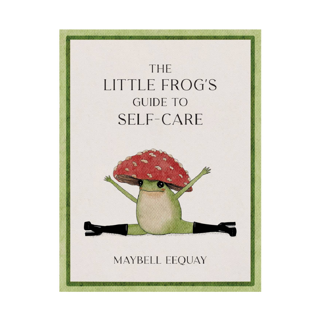 The Little Frog's Guide To Self-Care