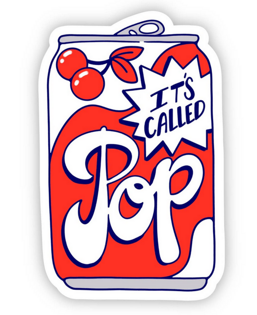 "It's Called Pop" Sticker