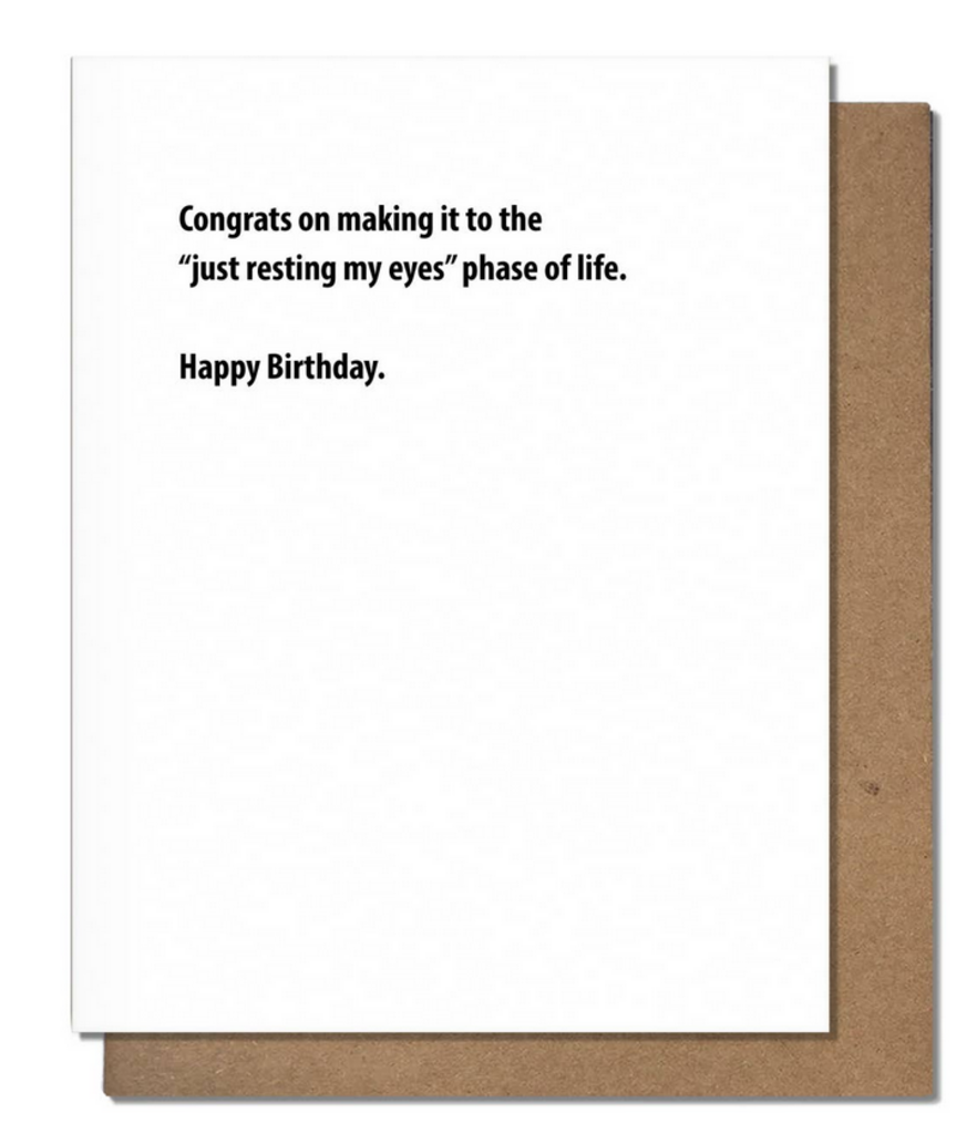 Resting My Eyes - Birthday Card