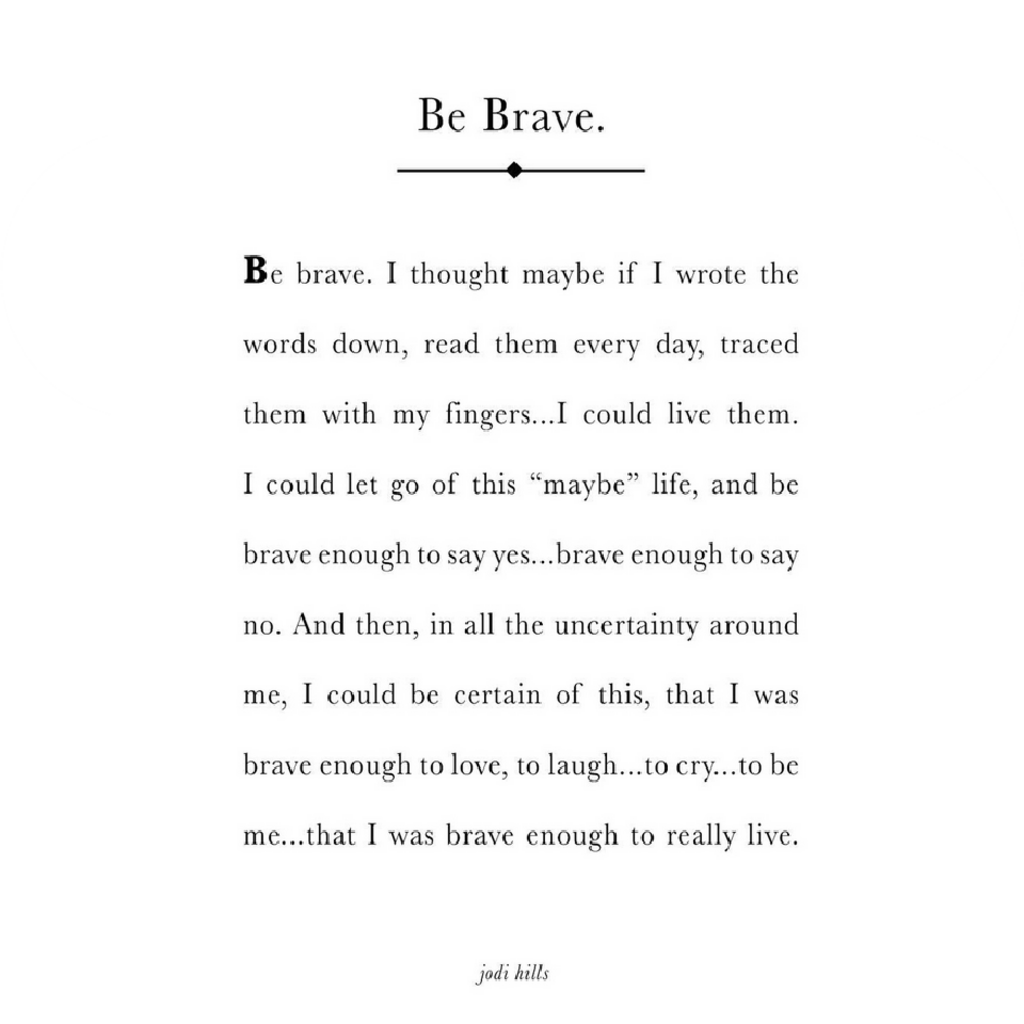 Be Brave Words Art Print 11x14