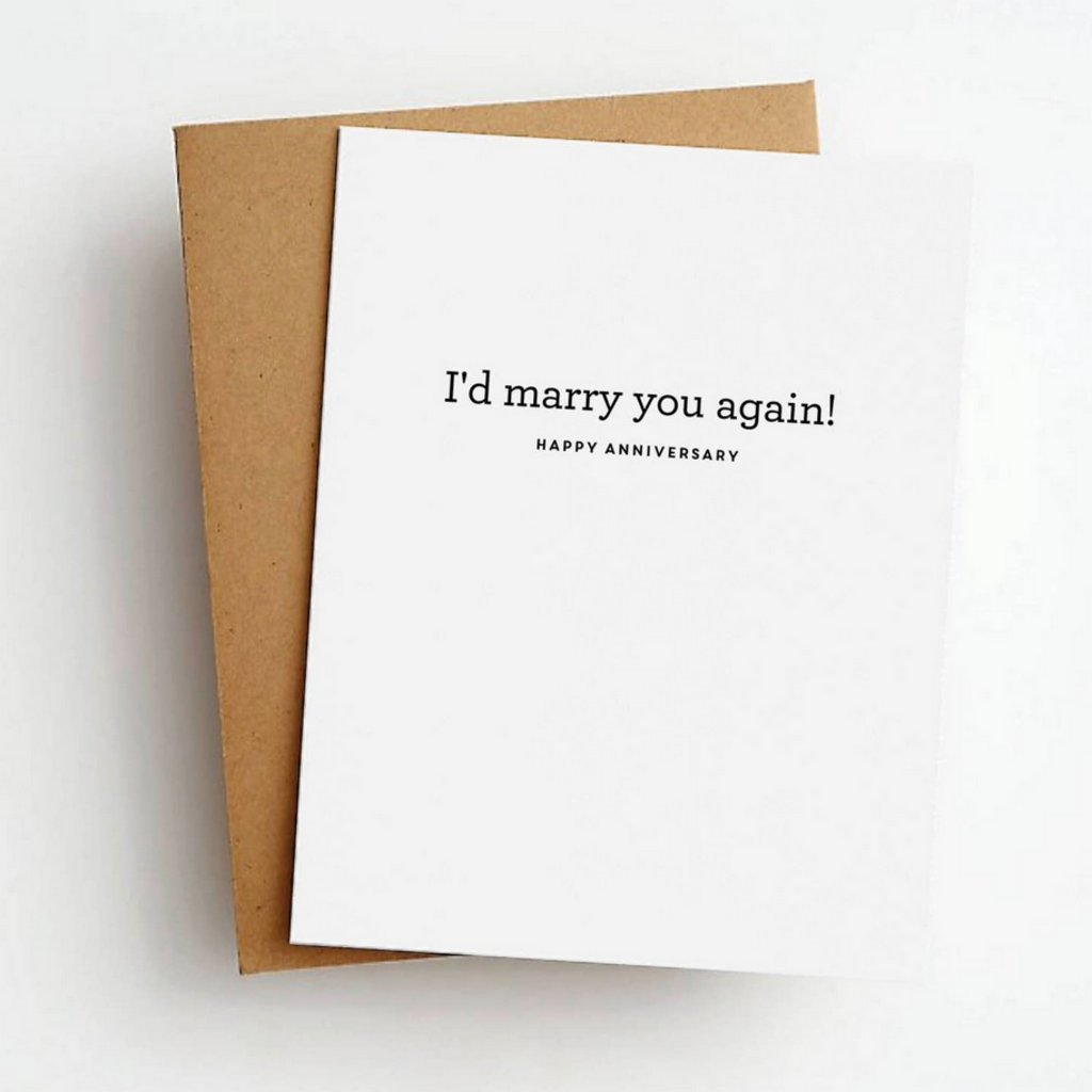 I'd Marry You Again Card