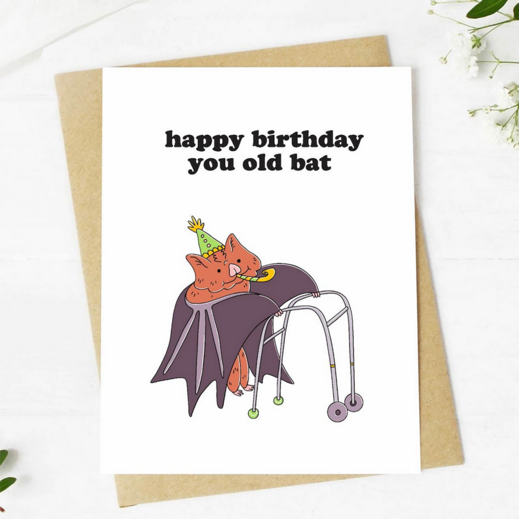 "Happy Birthday You Old Bat" Card