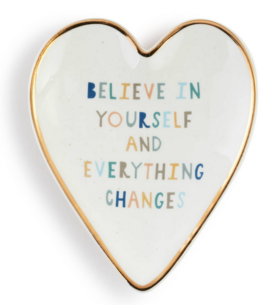 "Believe in Yourself" Heart Dish