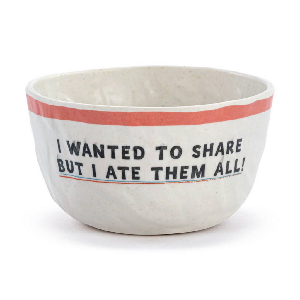 "I Ate Them All" Snack Bowl
