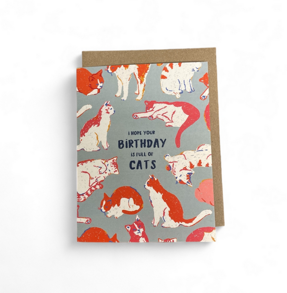 I Hope Your Birthday Is Full of Cats - Card