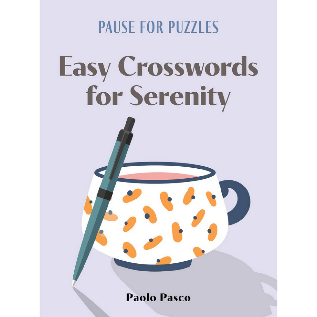 Pause For Puzzles: Easy Crosswords For Serenity