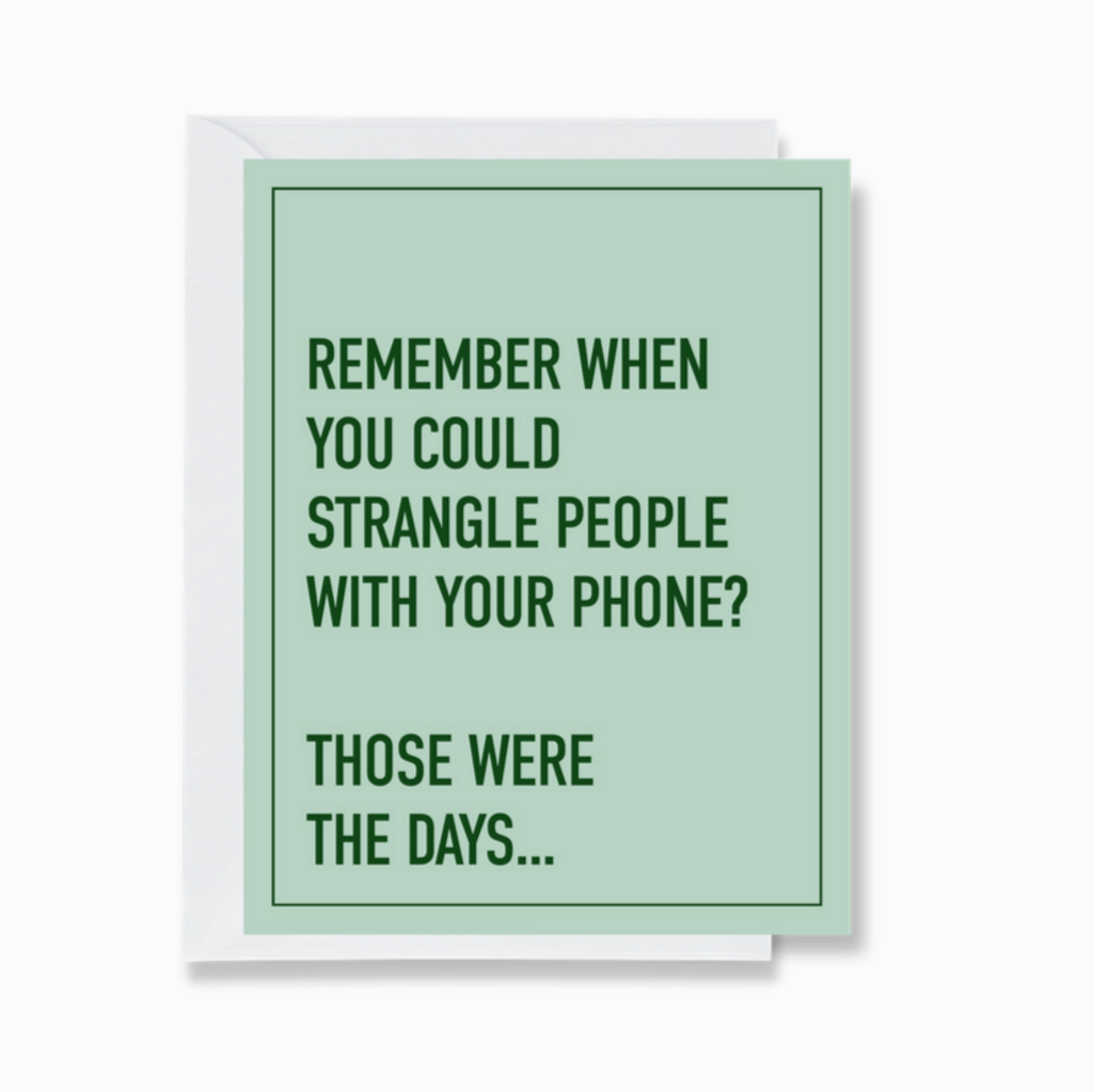 Strangle People With Our Phones