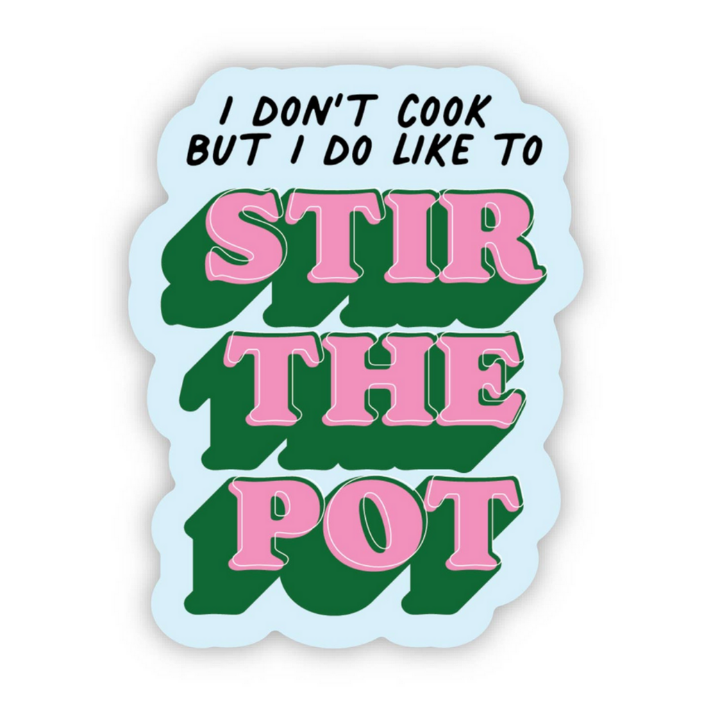 STIR THE POT sticker