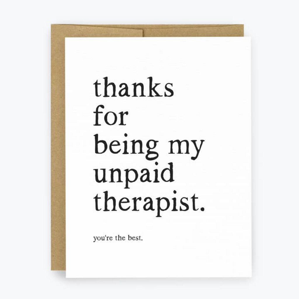 Unpaid Therapist Humor - Greeting Card