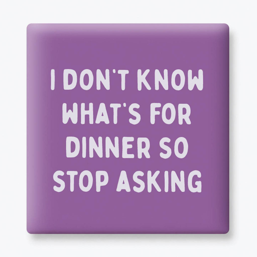 Magnet - What's For Dinner