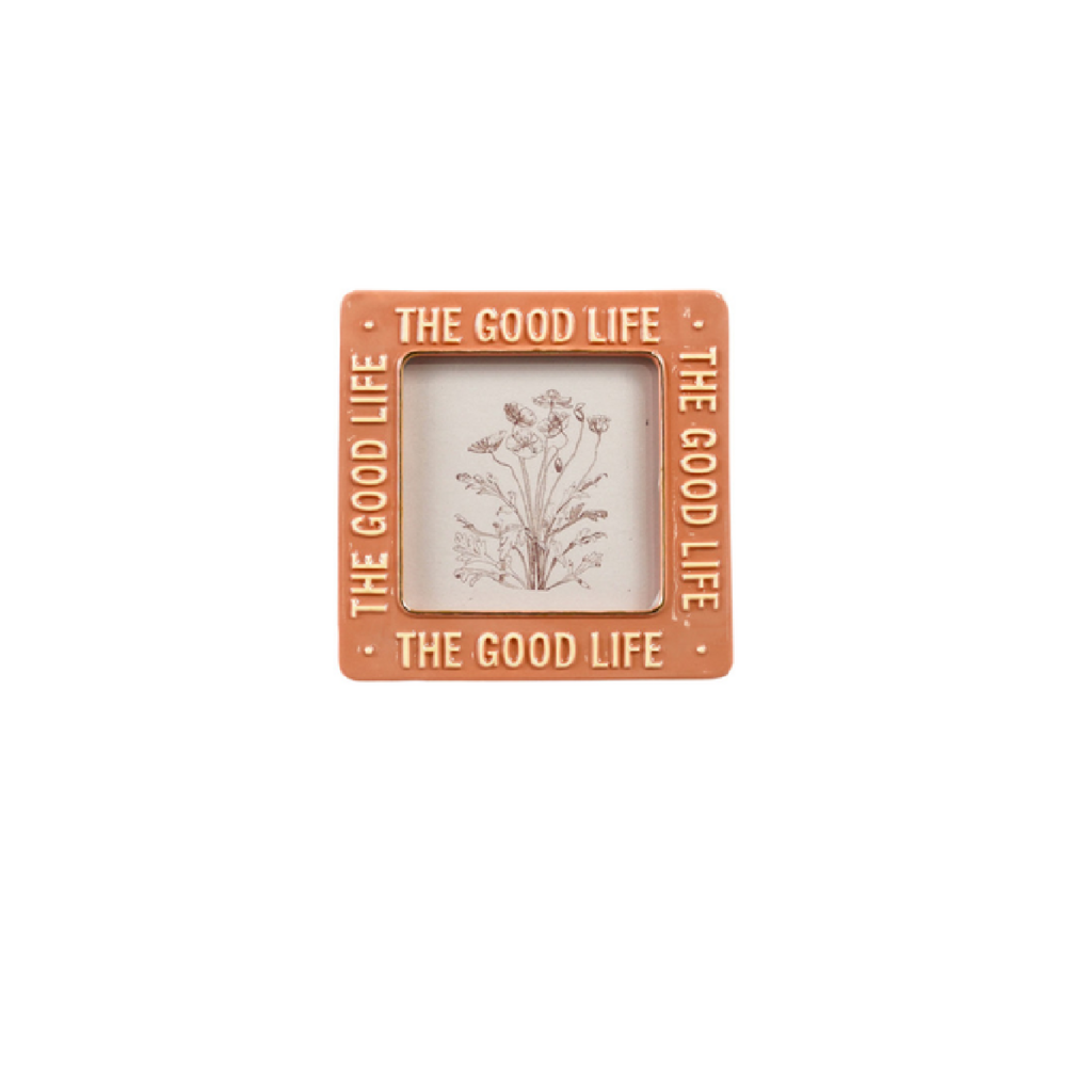 THE GOOD LIFE frame