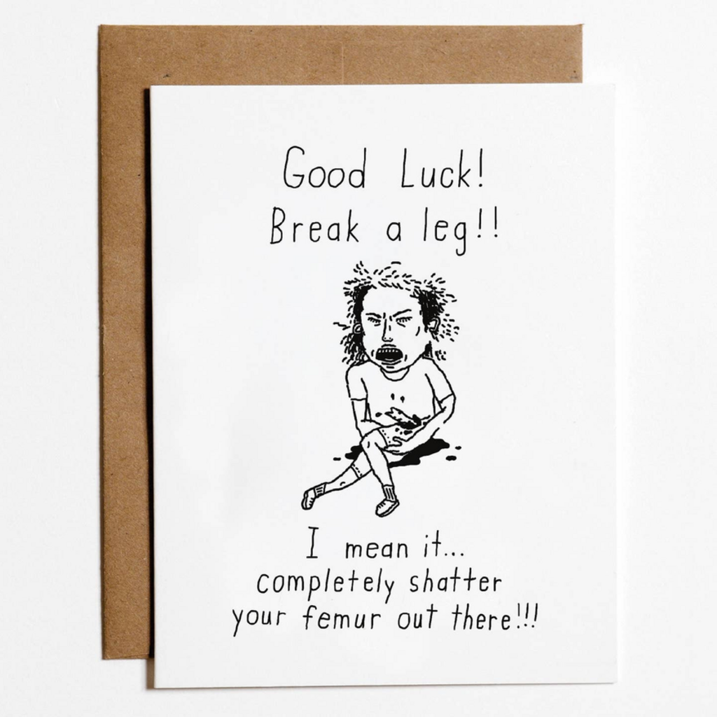Break A Leg! Card
