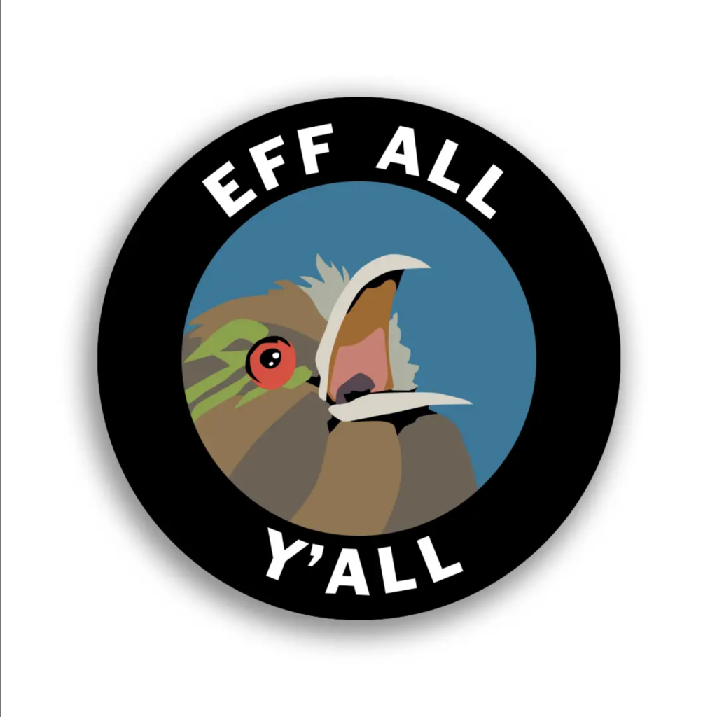 EFF ALL Y&#39;ALL vinyl sticker