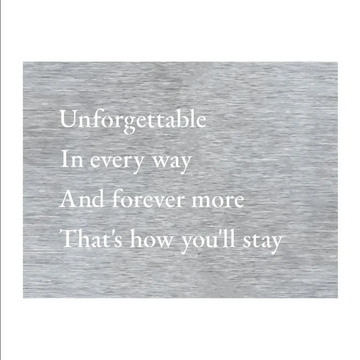 Unforgettable in Every Way Wall Art, Metal Song Lyrics Wall SILVER