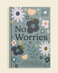 No Worries Guided Journal