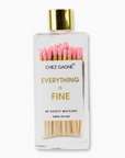 Everything Is Fine Matches