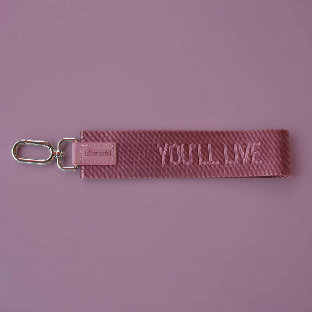 You&#39;ll Live Wristlet Keychain