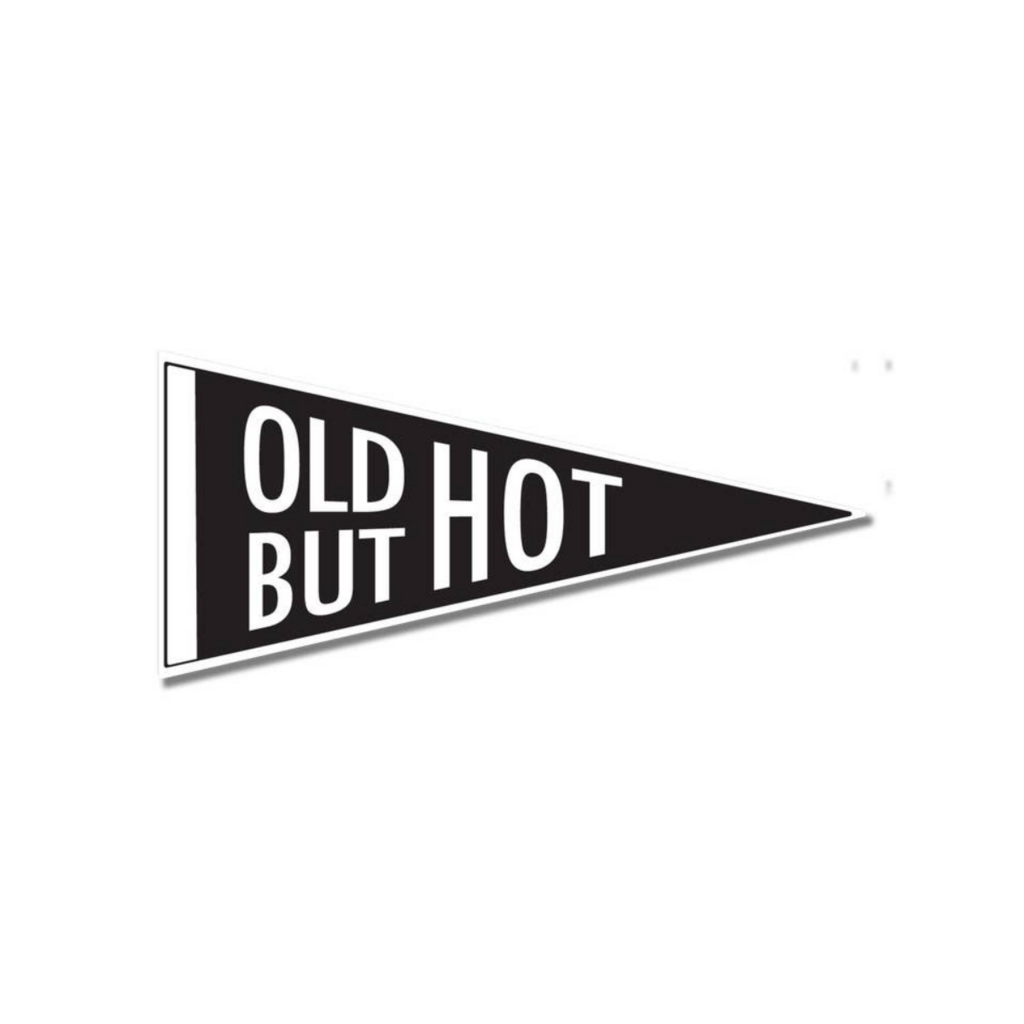 Old But Hot Flag - Sticker