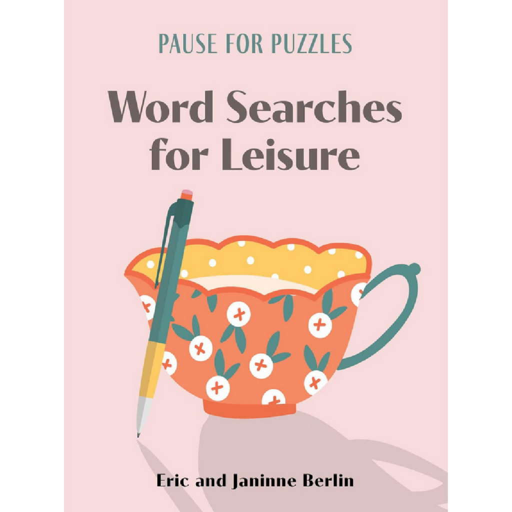 Pause For Puzzles: Word Searches For Leisure