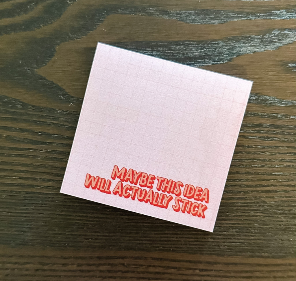 MAYBE THIS IDEA sticky notepad
