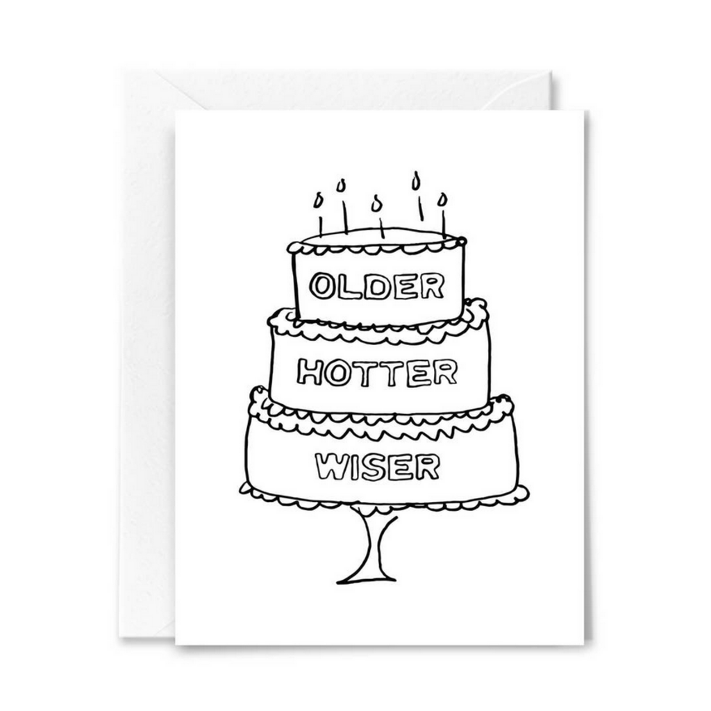 Older Hotter Wiser greeting card