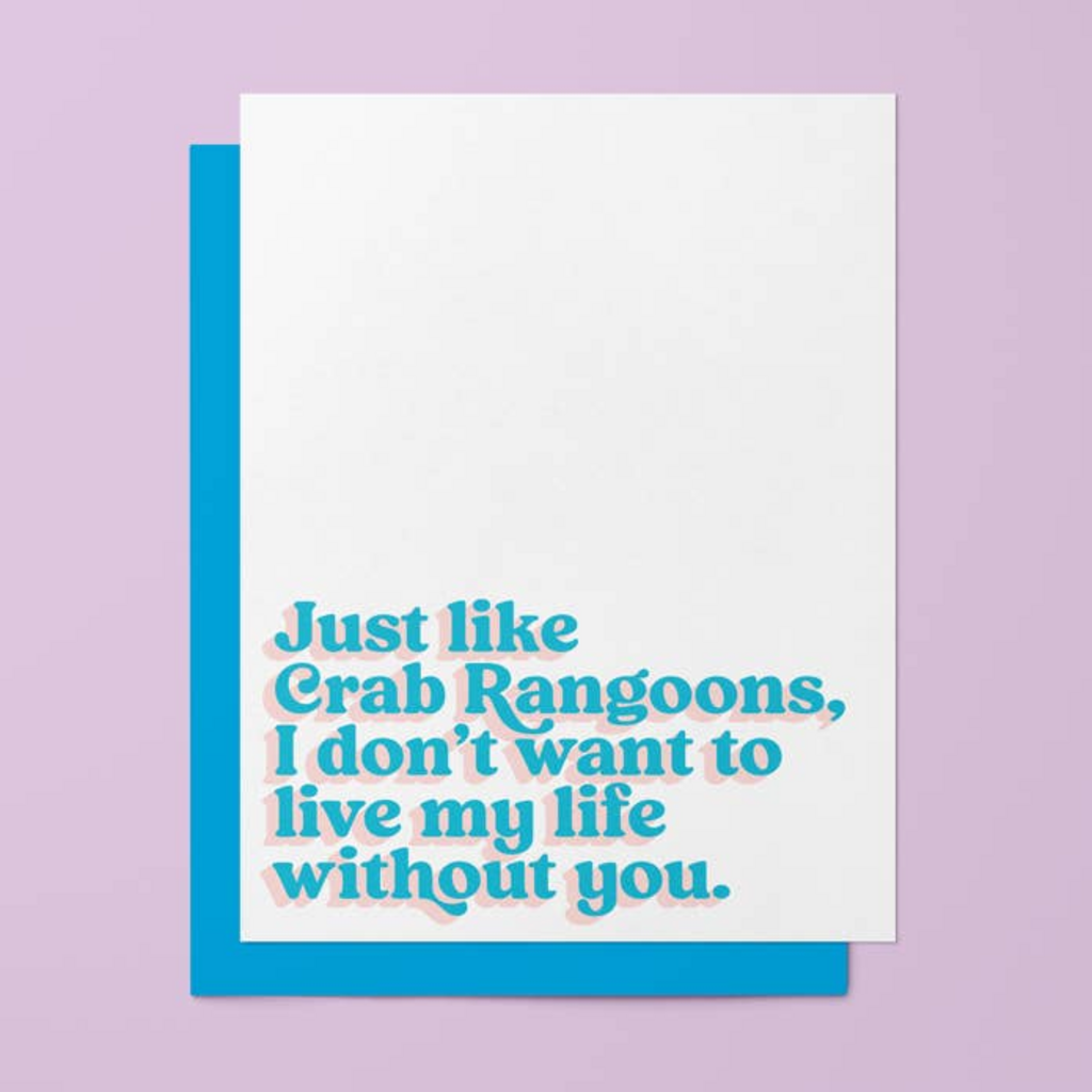 Just Like Crab Rangoons Card
