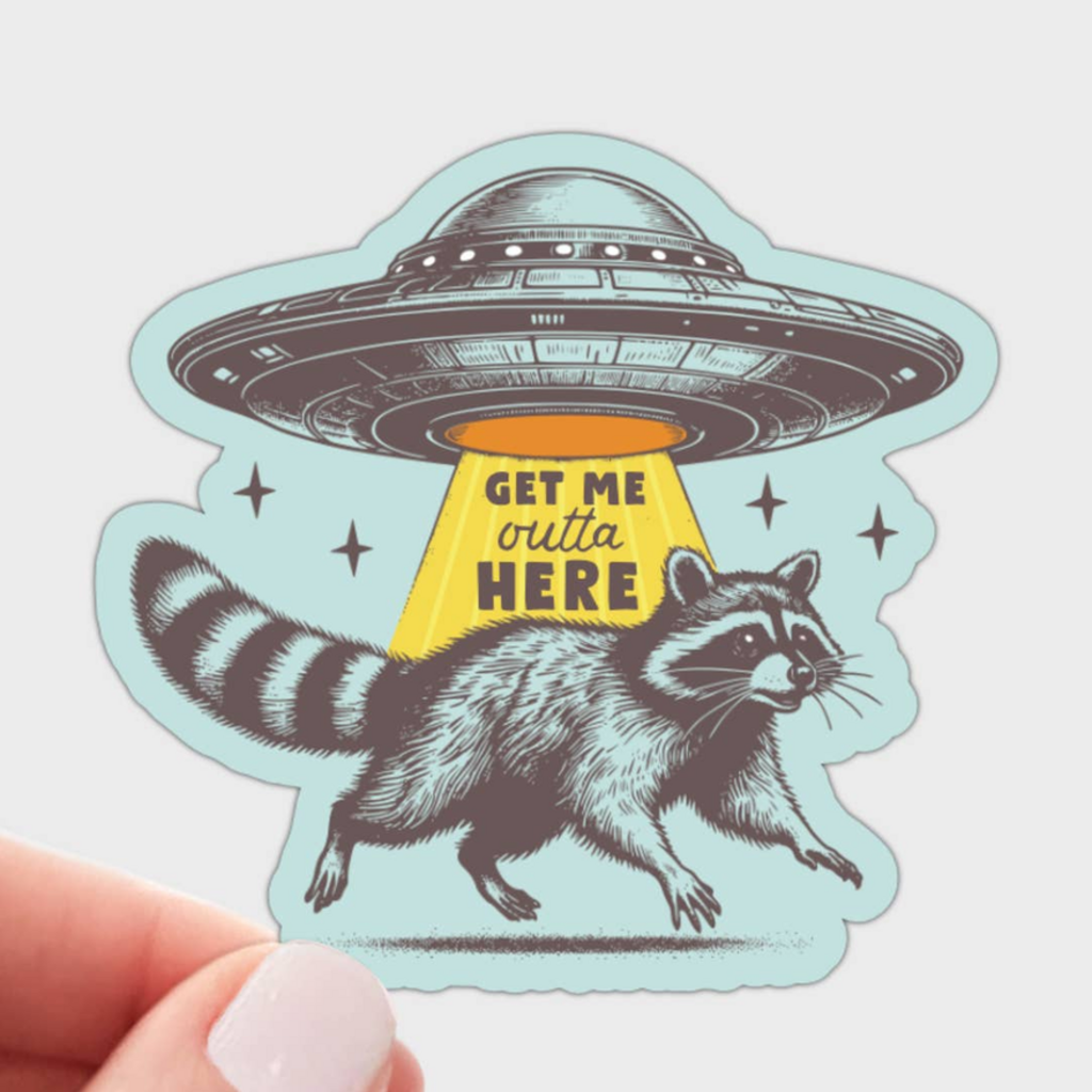 Get Me Outta Here Sticker