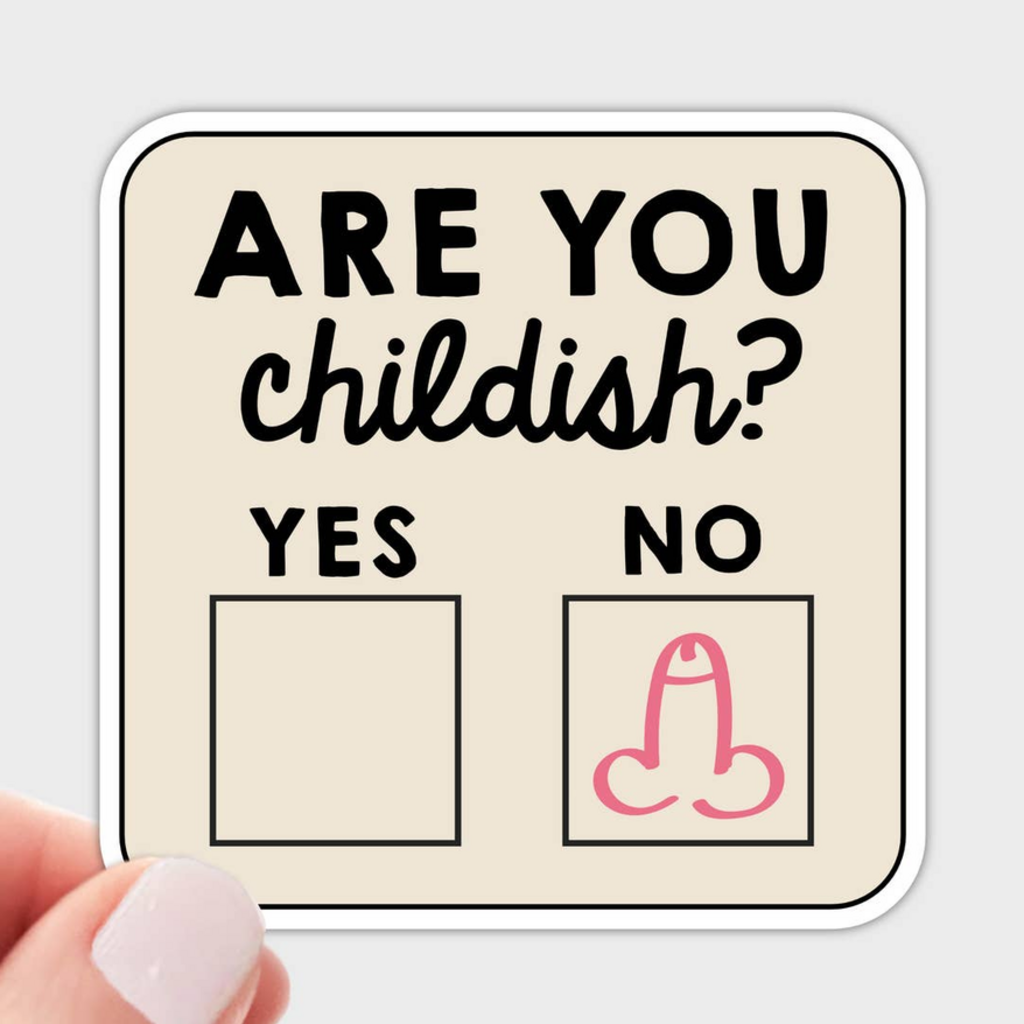 Are You Childish? Sticker