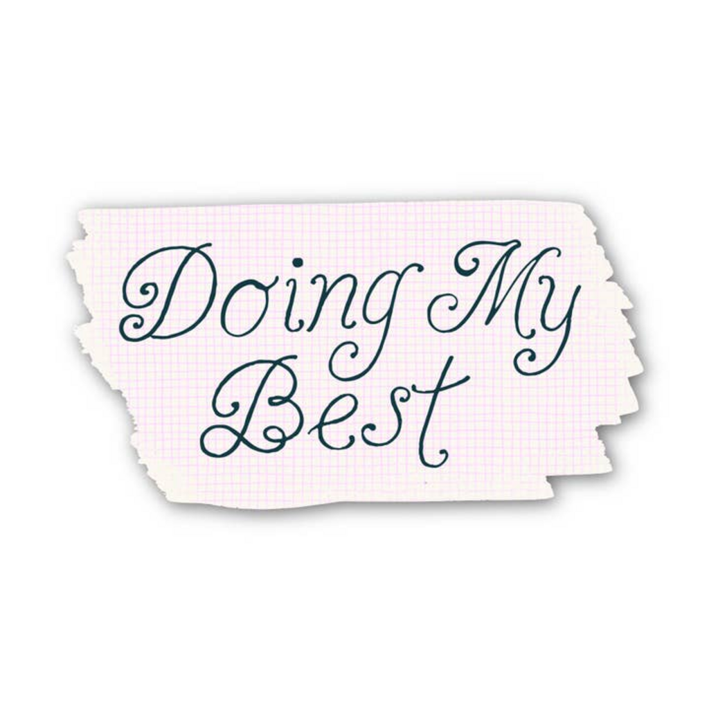 "Doing My Best" Sticker