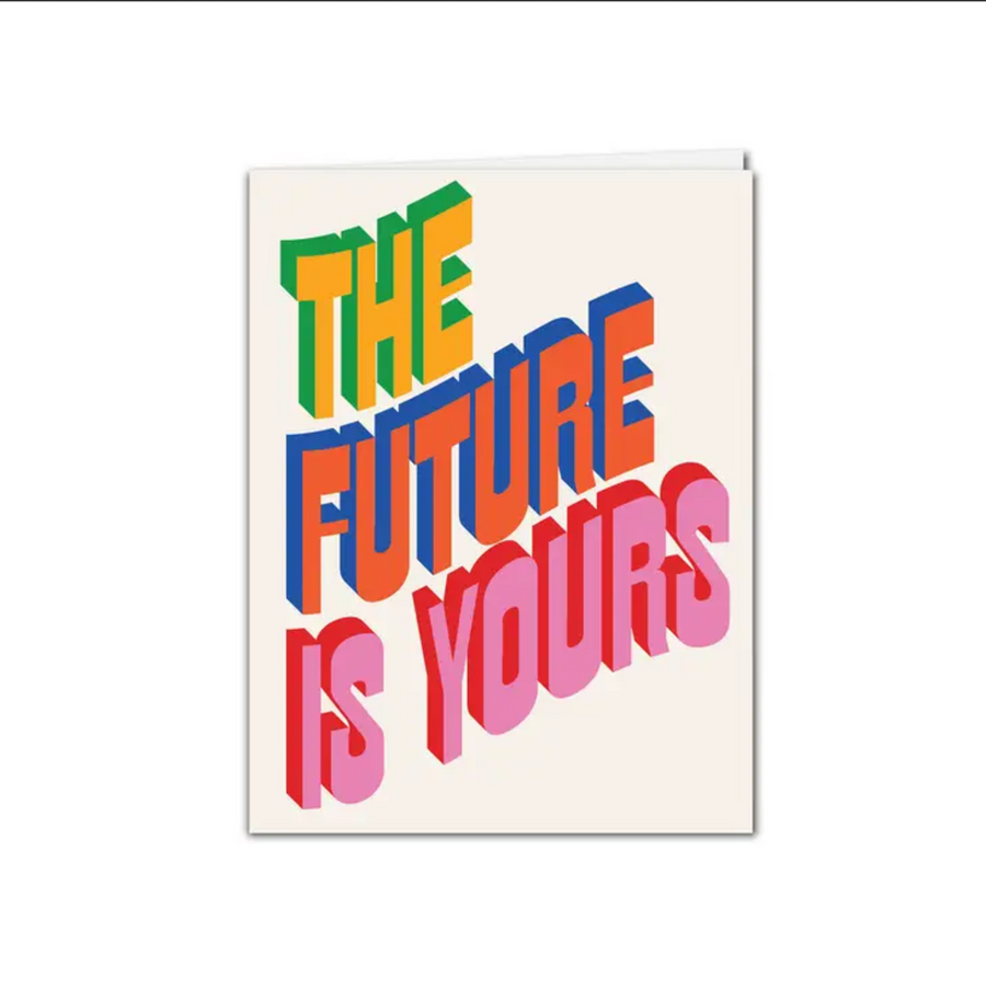 Future Is Yours - Blank Inside
